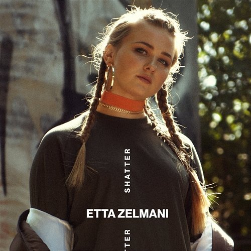 Shatter Etta Zelmani