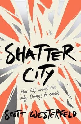 Shatter City Westerfeld Scott