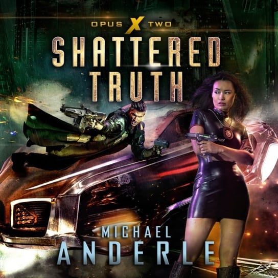 Shattered Truth Anderle Michael, Greg Tremblay