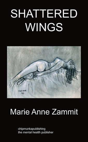 Shattered Wings Zammit Mary-Anne