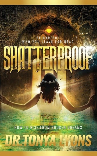 Shatterproof Lyons Tonya