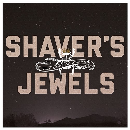 Shaver's Jewels (The Best of Shaver) Shaver