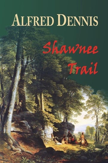 Shawnee Trail Dennis Alfred