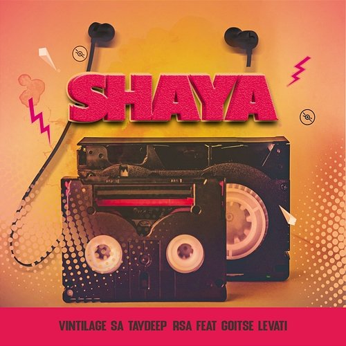 Shaya Vintilage SA & TayDeep_RSA feat. Goitse Levati