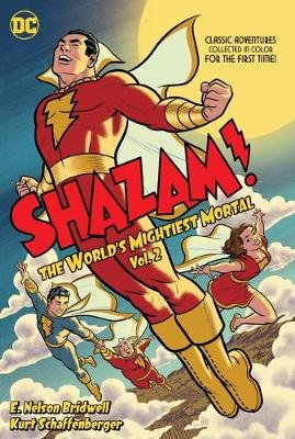 Shazam! The World's Mightiest Mortal. Volume 2 O'Neil Dennis