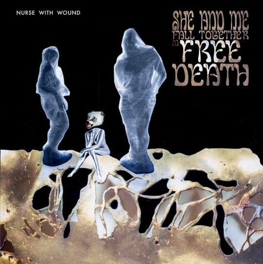 She And Me Fall Together In Free Death (srebrny winyl) Nurse With Wound