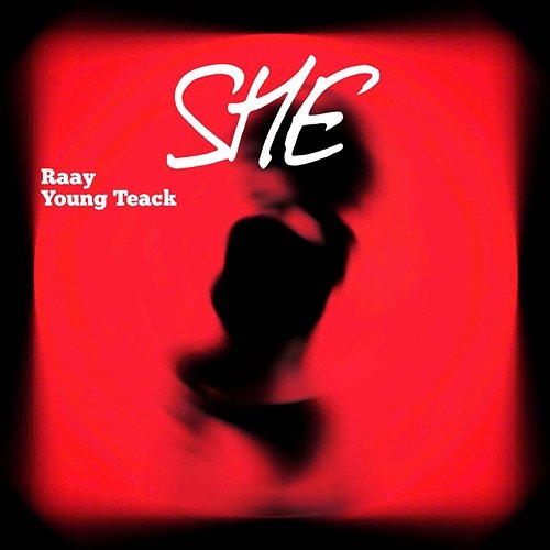 She Young Teack, Raay