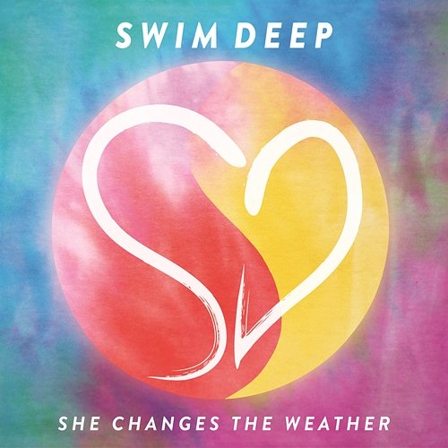 She Changes the Weather Swim Deep