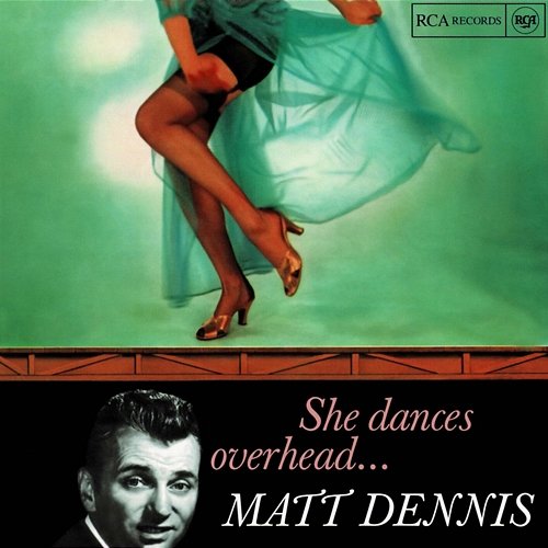 She Dances Overhead Matt Dennis