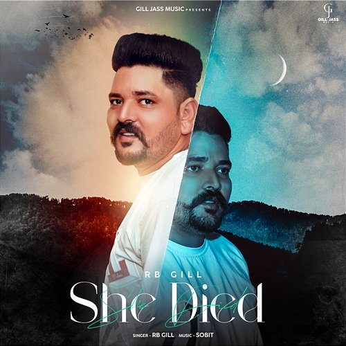 She Died RB Gill & Sobit