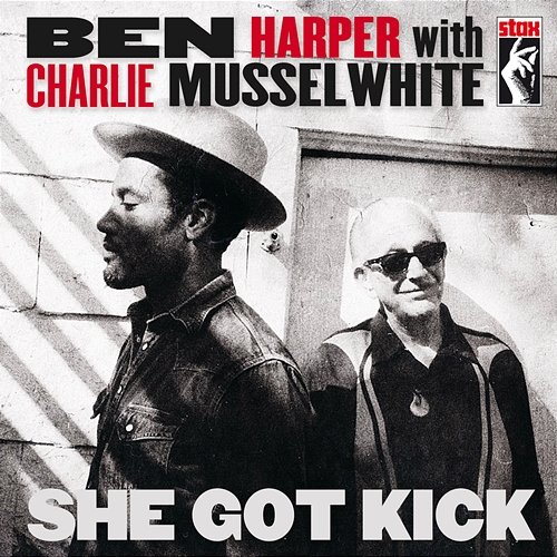 She Got Kick Ben Harper, Charlie Musselwhite