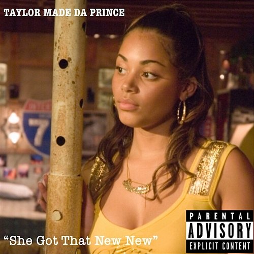 She Got That New New Taylor Made Da Prince