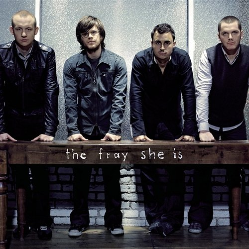 She Is The Fray