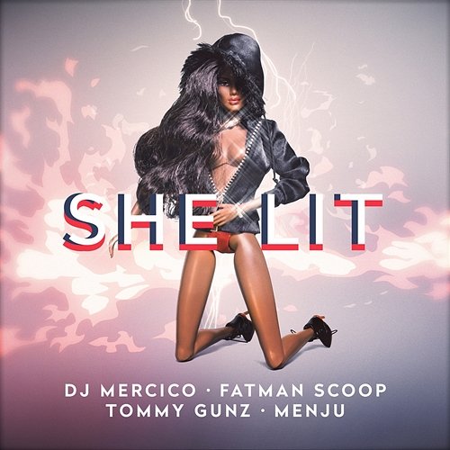She Lit DJ Mercico feat. Fatman Scoop, Tommy Gunz, MENJU