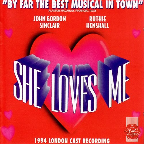 She Loves Me (1994 London Cast Recording) Sheldon Harnick & Jerry Bock