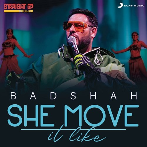 She Move It Like Badshah