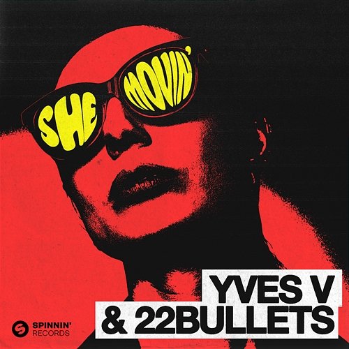 She Movin' Yves V & 22Bullets