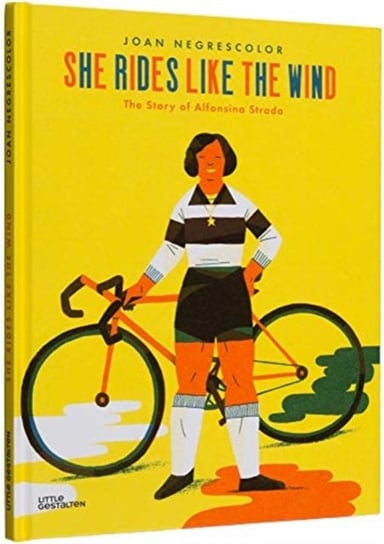 She Rides Like the Wind: The Story of Alfonsina Strada Joan Negrescolor