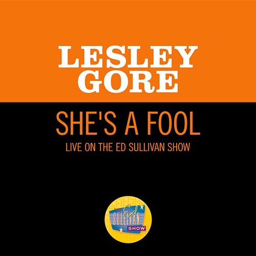 She's A Fool Lesley Gore