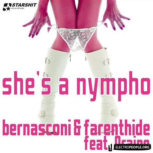 She's A Nympho Bernasconi & Farenthide feat. Oraine