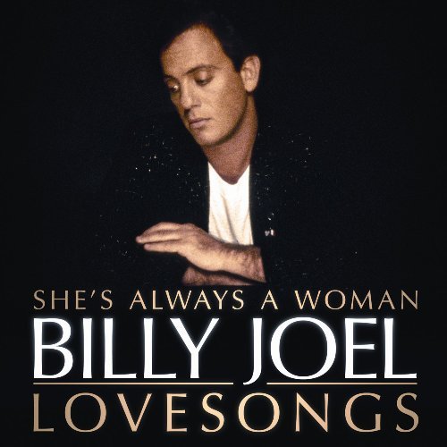 She's Always A Woman - Billy Joel Lovesongs Joel Billy