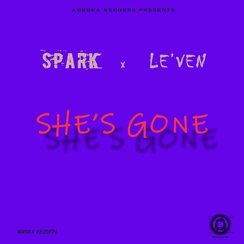 She's Gone Spark feat. Le'ven