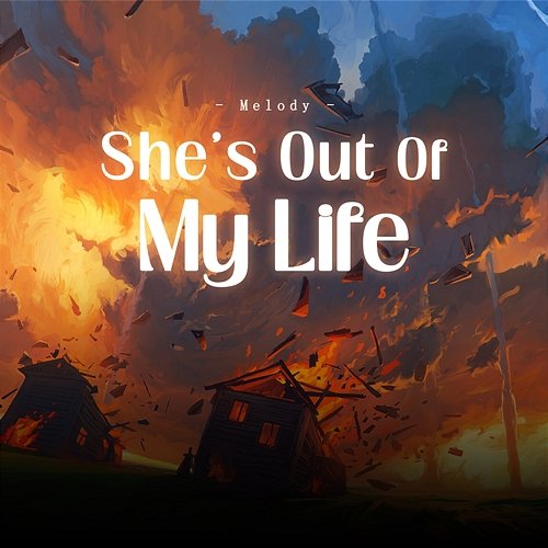 She's Out Of My Life NS Records