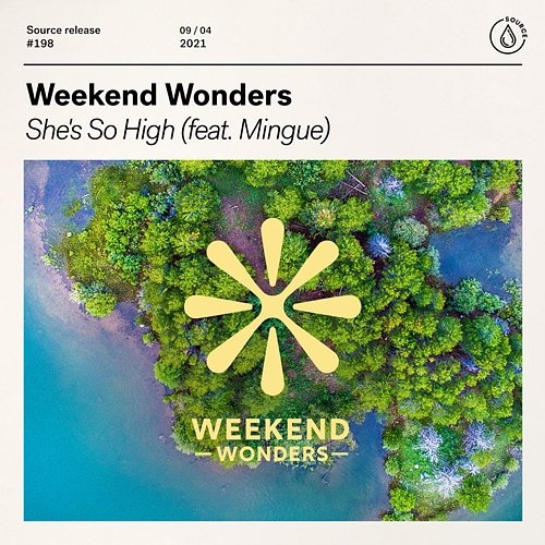 She's So High Weekend Wonders feat. Mingue