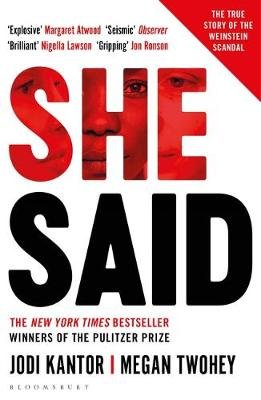 She Said: The true story of the Weinstein scandal Kantor Jodi