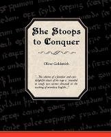 She Stoops to Conquer Oliver Goldsmith