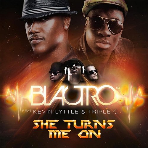 She Turns Me On [feat. Kevin Lyttle & Triple C] Blactro