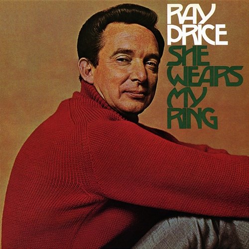 She Wears My Ring Ray Price