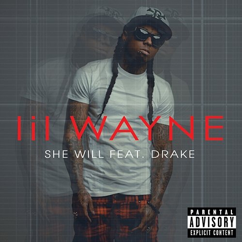 She Will Lil Wayne, Drake