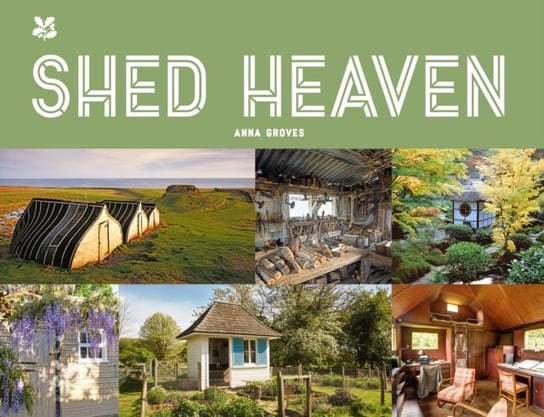 Shed Heaven Anna Groves