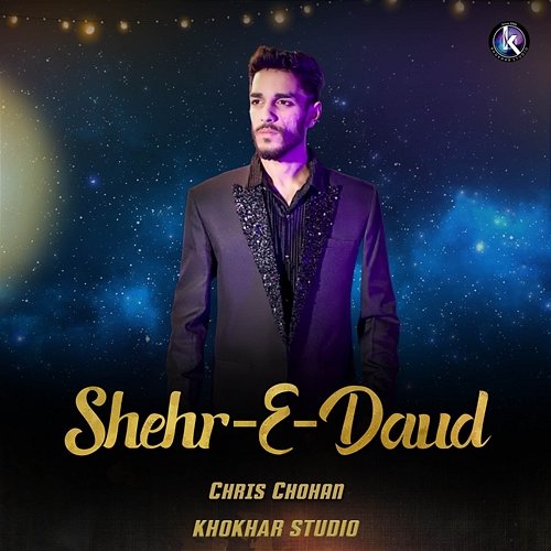 Shehr-E-Daud Chris Chohan