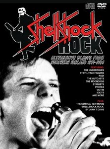 Shellshock Rock: Alternative Blasts From Northern Ireland 1977-1984 Various Artists