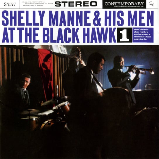 Shelly Manne And His Men At The Black Hawk. Volume 1 Manne Shelly and His Men