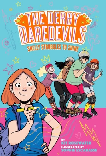 Shelly Struggles to Shine (The Derby Daredevils Book #2) Kit Rosewater
