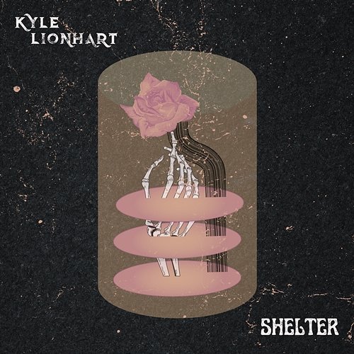Shelter Kyle Lionhart