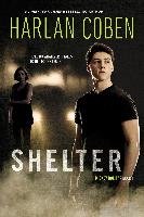 Shelter (Book One): A Mickey Bolitar Novel Coben Harlan