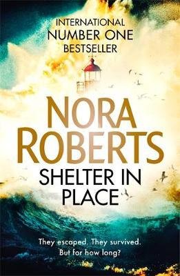 Shelter in Place Roberts Nora