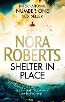 Shelter in Place Nora Roberts