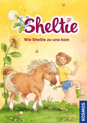 Sheltie - Wie Sheltie zu uns kam Kosmos (Franckh-Kosmos)