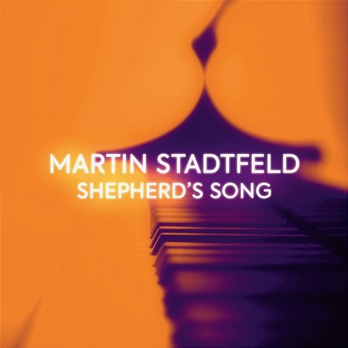 Shepherd's Song (After "Schafe können sicher weiden", BWV 208, No. 9) Martin Stadtfeld