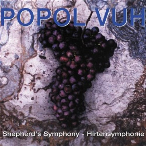 Shepherd's Symphony Popol Vuh