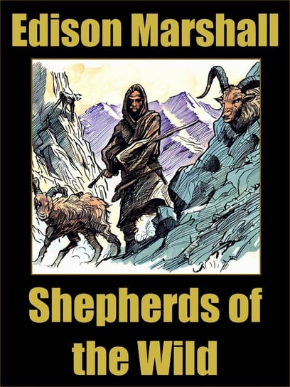 Shepherds of the Wild - ebook epub Edison Marshall