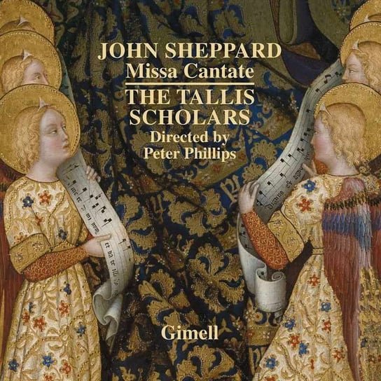 Sheppard: Missa Cantate The Tallis Scholars