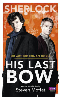 Sherlock: His Last Bow Doyle Arthur Conan