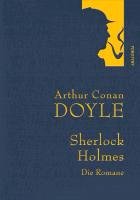 Sherlock Holmes - Die Romane Conan Doyle Arthur
