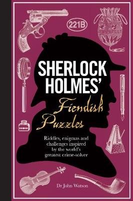 Sherlock Holmes' Fiendish Puzzles Dedopulos Tim